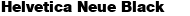 Helvetica Neue Black